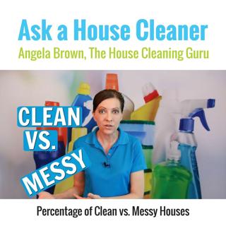 Percentage of Clean vs Messy Houses