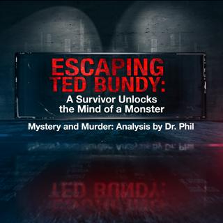 S14EP3 Escaping Ted Bundy: A Survivor Unlocks the Mind of a Monster