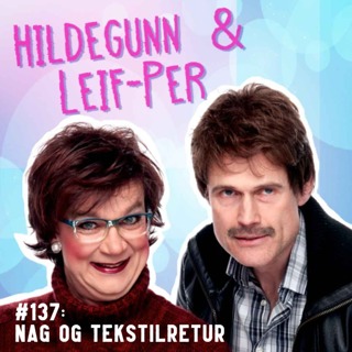 #137: Nag og tekstilretur