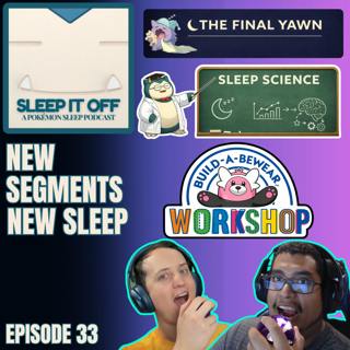 33. New Segments, New Sleep