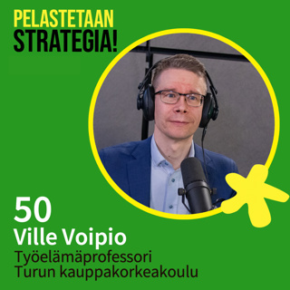 50. Ville Voipio, omistajaosaaminen on kasvun ja kestävyyden kivijalka
