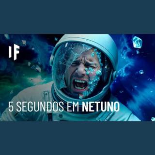 E se você caísse em Netuno?