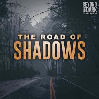 Introducing: The Road of Shadows