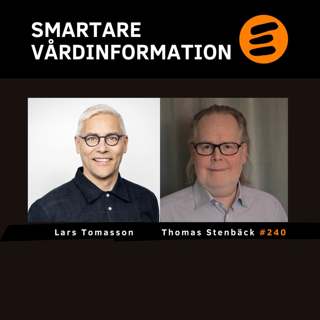 Smartare vårdinformation. Lars Tomasson, Thomas Stenbäck (# 240)