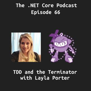 TDD and the Terminator with Layla Porter