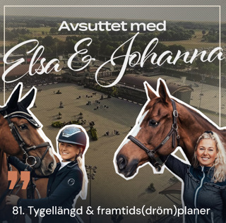 81. Tygellängd & Framtids(dröm)planer