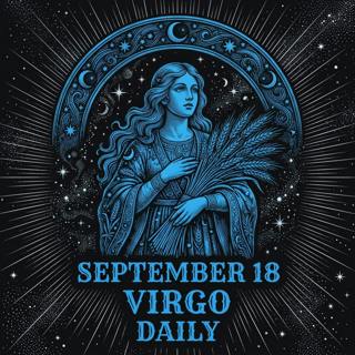 Friday, September 18, 2026 Virgo Horoscope Today