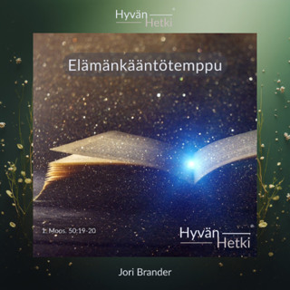 Elämänkääntötemppu (07.06.2026)