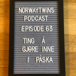 Episode 63: Ting å gjøre inne i Påska