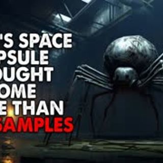 "NASA's space capsule brought home more than just asteroid samples" Creepypasta