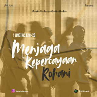 Menjaga Kepercayaan Rohani