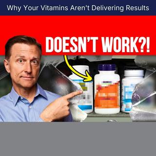 Why Your Vitamins Aren't Delivering Results