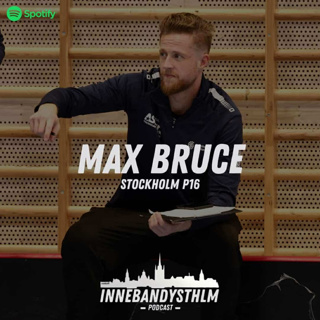 #131 Max Bruce Stockholm P16