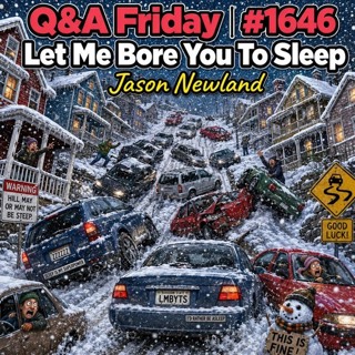 (Overnight Music) Q&A Friday | #1646 Let Me Bore You To Sleep