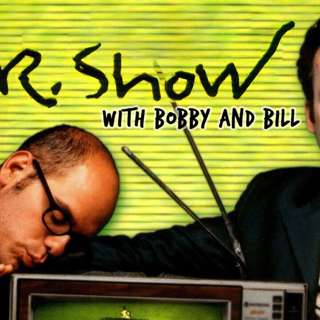 #31 – Mr. Show with Bobby and Bill