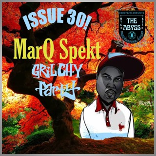 The Abyss Podcast - Season 2 - Issue 30: MarQ Spekt