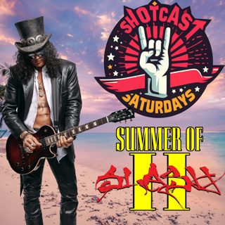 Shotcast 158 - Rockstar 101 (Summer of Slash II)