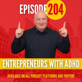 Entrepreneurs with ADHD | Breaking Down the Challenges and Benefits