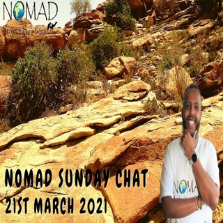 Nomad Sunday Chat 21st March 2021