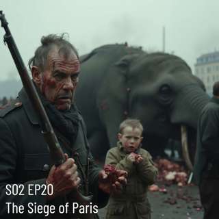 The Siege of Paris, 1870 - 1871. France Falls... But France Refuses to Forget; Seeding WWI.