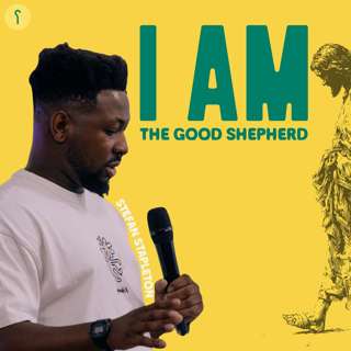 I AM The Good Shepherd (Stefan Stapleton)