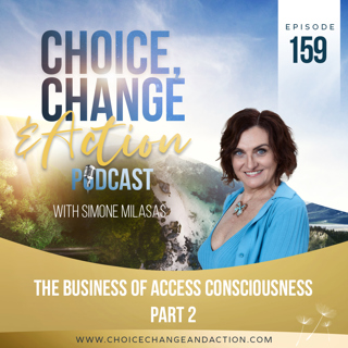 159. The Business of Access Consciousness - Part 2