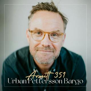 351. Urban Pettersson Bargo - Så söker du vård på bästa sätt 2025