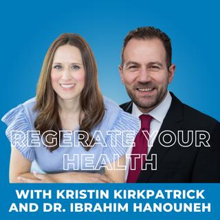 51: The Most Important Organ No One Is Talking About - With Kristin Kirkpatrick and Dr. Ibrahim Hanouneh