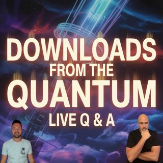 Downloads From The Quantum Live Q & A