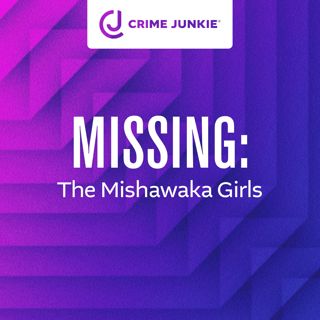 MISSING: The Mishawaka Girls