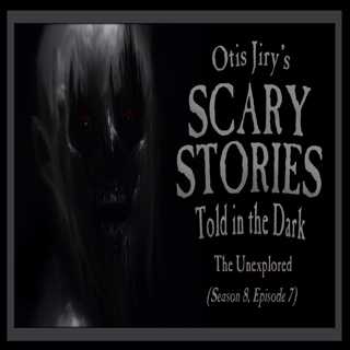 S8E07 – "The Unexplored" – Scary Stories Told in the Dark