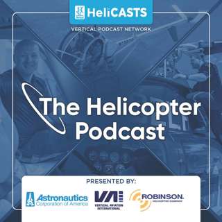 Episode #129 - High-Flying Futures - Quantum Helicopters: Terry Blakemore - The Helicopter Podcast
