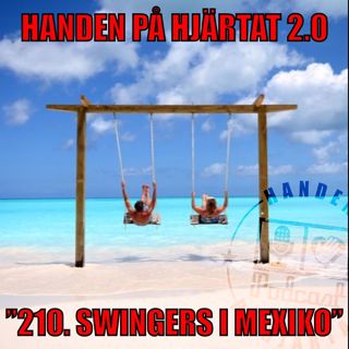 "210. SWINGERS I MEXIKO"