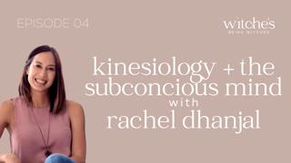 4. Kinesiology and the Subconscious Mind