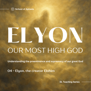 Elyon, the creator Elohim