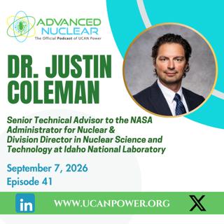 41 - Dr. Justin Coleman: The reactor program changing how America powers space and defense
