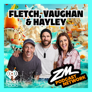 Fletch, Vaughan & Hayley's Lil Bitta Pod - 27th July, 2025