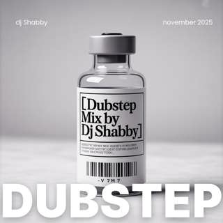 dj Shabby - November 2025 Dubstep Mix