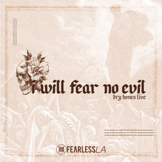 Jeremy Johnson - I Will Fear No Evil - Dry Bones Live