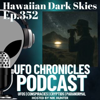 Ep.352 Hawaiian Dark Skies