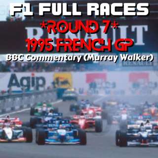 1995 French GP *Round 7* (BBC Commentary Murray Walker)