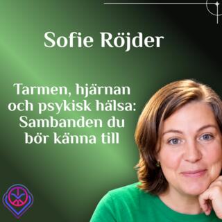 Tarmen, hjärnan och psykisk hälsa: Sambanden du bör känna till - Sofie Röjder