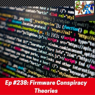 #238: Firmware Conspiracy Theories