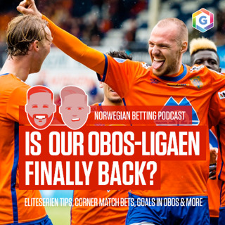 Norwegian Football Tips feat. Goals, Corners, A Winning Start & Much More (Ep 430)