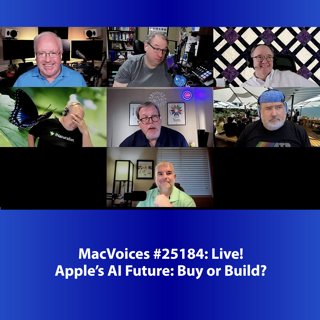 MacVoices #25184: Live! - Apple's AI Future: Buy or Build?