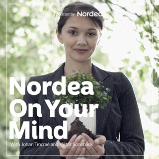 Nordea On Your Mind: ESG - Showing you are sustainable and reaping the rewards