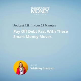 128: Pay Off Debt Fast With These Smart Money Moves From Whitney Hansen