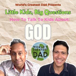 How to Talk to Your Kids About God & Religion
