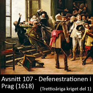 107. Defenestrationen i Prag (23 maj 1618)