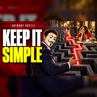 A Simple Plan to Getting Laid Fast | Anthony Hustle Podcast #98